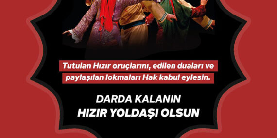 Tutulan Hızır Oruçlarını Hak Kabul Eylesin…