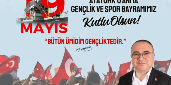 19 Mayıs Atatürk’ü Anma, Gençlik ve Spor Bayramı’mız kutlu olsun!