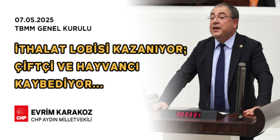 CHP’li Evrim Karakoz’dan Tarım Bakanı’na Çağrı: “Gel Milletten Yana Ol…”